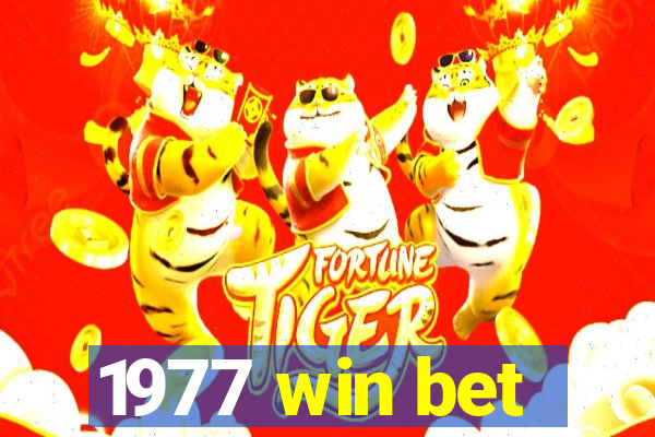 1977 win bet